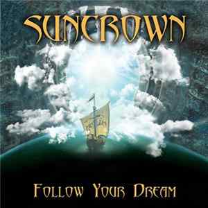 Suncrown - Follow Your Dream Album