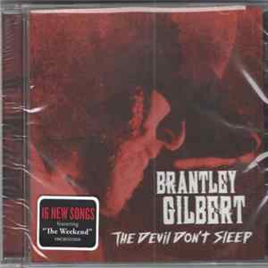 Brantley Gilbert - The Devil Don't Sleep Album