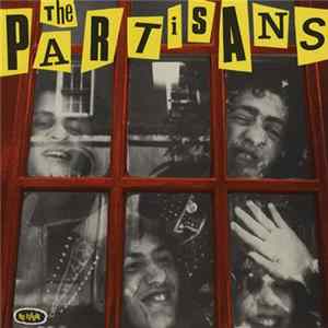 The Partisans - The Partisans Album