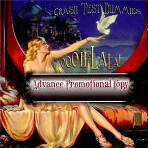 Crash Test Dummies - Ooh La La! Album