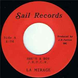 La Mirage - She's A Boy / To Have Your Love Album