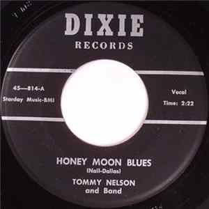 Tommy Nelson And Band - Honey Moon Blues Album