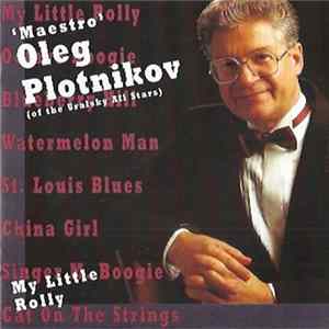Oleg Plotnikov - My Little Rolly Album