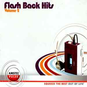 Various - Amstel Pulse Squeeze Flash Back Hits Volume 2 Album