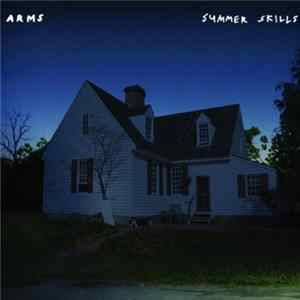 Arms - Summer Skills Album