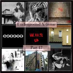 Various - Underground X-treme Part 17 Album