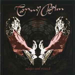 Tommy Bolin - Whips And Roses II Album