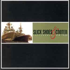 Slick Shoes & Cooter - Slick Shoes & Cooter Album