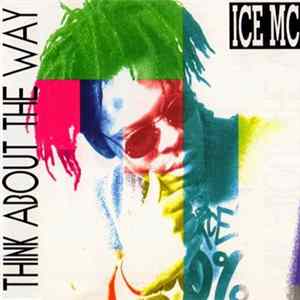 ICE MC - Think About The Way Album