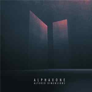 Alphaxone - Altered Dimensions Album