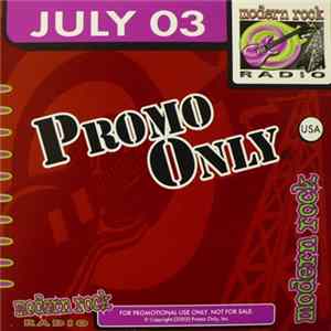 Various - Promo Only Modern Rock Radio: July 03 Album