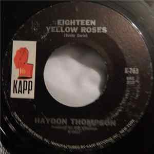 Haydon Thompson - Eighteen Yellow Roses / And She Said Album