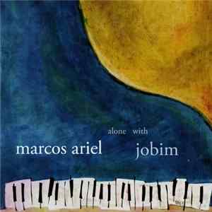Marcos Ariel - Alone With Jobim Album