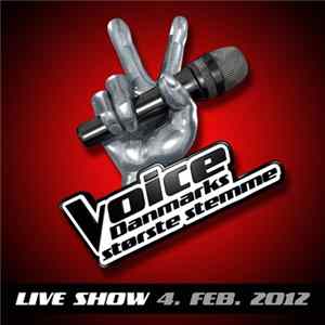 Various - Voice - Danmarks Største Stemme - Live Show 4. Feb. 2012 Album