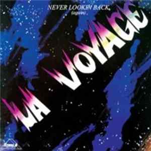 La Voyage - Never Lookin Back (Again) Album