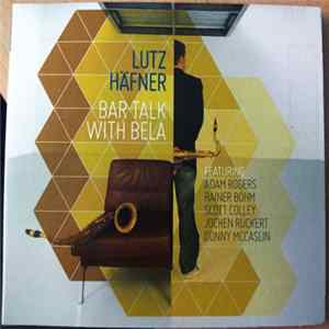 Lutz Häfner - Bar Talk With Bela Album