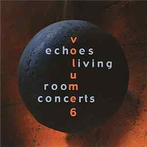 Various - The Echoes Living Room Concerts Volume 6 Album