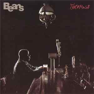 Beans - Thorns Album