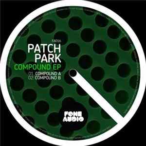 Patch Park - Compound EP Album