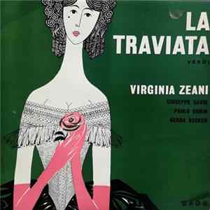 Verdi, Virginia Zeani, Giuseppe Savio, Paolo Gorin, Gerda Becker - La Traviata Album