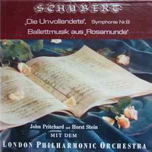 Schubert - Londoner Philharmoniker - Die Unvollendete, Symphonie Nr. 8 / Ballettmusik Aus Rosamunde Album