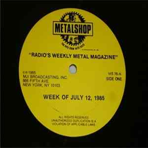 Various - Metalshop - Radio's Weekly Metal Magazine (Week Of July 12, 1985) Album