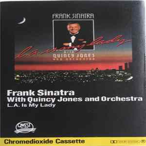 Frank Sinatra With Quincy Jones And Orchestra - L.A. Is My Lady Album
