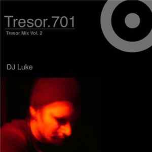 DJ Luke - Tresor Mix Vol. 2 Album