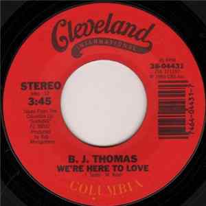 B.J. Thomas - The Whole World's In Love When You're Lonely Album