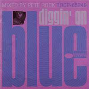 Pete Rock - Diggin' On Blue Album