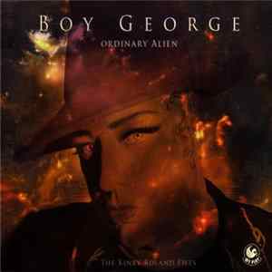 Boy George - Ordinary Alien (The Kinky Roland Files) Album