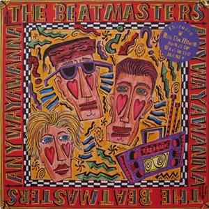The Beatmasters - Anywayawanna Album