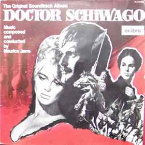Maurice Jarre - Doctor Schiwago - The Original Soundtrack Album Album