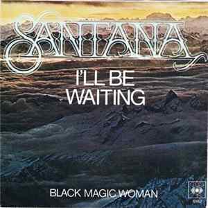 Santana - I'll Be Waiting Album