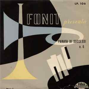 Various - Fonit Presenta Parata Di Successi N. 6 Album