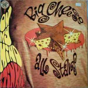 The Big Cheese All Stars - On My Mind / Stinking Album