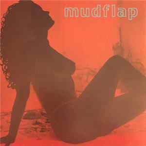 Mudflap - Mudflap Album