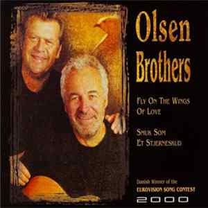 Olsen Brothers - Fly On The Wings Of Love / Smuk Som Et Stjerneskud Album