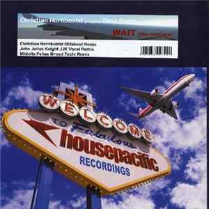 Christian Hornbostel Presents Deep Rules - Wait (The Remixes) Album