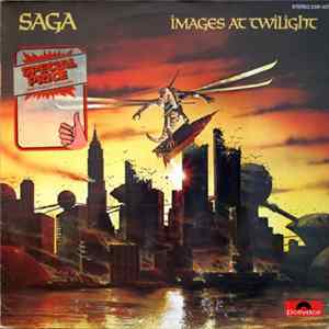 Saga - Images At Twilight Album