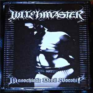 Witchmaster - Masochistic Devil Worship Album