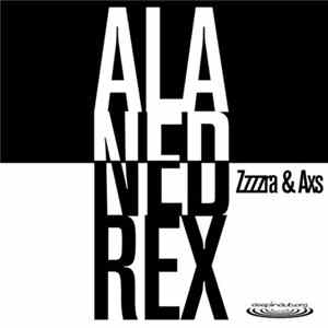 Zzzzra & Axs - Ala Ned Rex Album