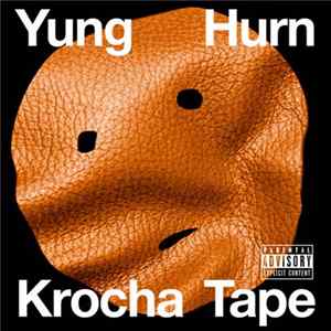 Yung Hurn - Krocha Tape Album