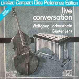 Wolfgang Lackerschmid - Günter Lenz - Live Conversation Album
