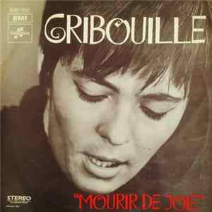 Gribouille - Mourir De Joie Album