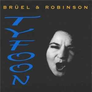 Brüel & Robinson - Tyfoon Album