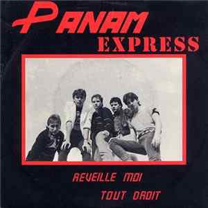 Panam Express - Réveille Moi / Tout Droit Album