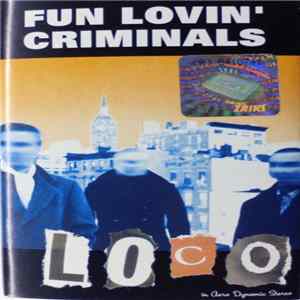Fun Lovin' Criminals - Loco Album