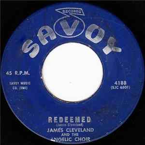James Cleveland And The Angelic Choir - Redeemed / Leave It There Album