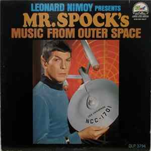 Leonard Nimoy - Presents Mr. Spock's Music From Outer Space Album